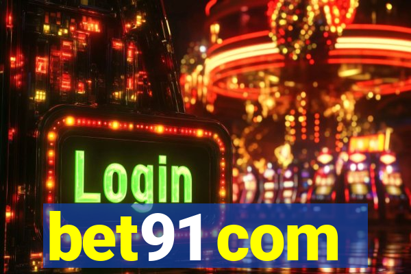 bet91 com